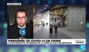 Covid-19 en Chine : Le pays craint un rebond de l'épidémie dû aux cas importés