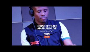 House Of TRACE - Amapiano Live Ep 3