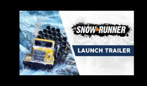 SnowRunner - Launch Trailer