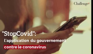 StopCovid: l'application du gouvernement contre le coronavirus