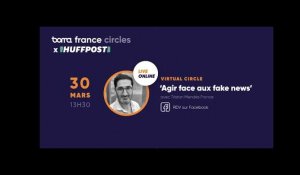 Coronavirus : Comment agir contre les Fake News avec Tristan Mendès-France - Conférence