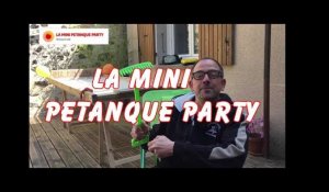 La Mini Pétanque Party  - La Pétanque de Table déboule chez Vous  !