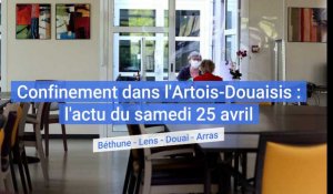 Confinement dans l'Artois-Douaisis : l'actu du samedi 25 avril