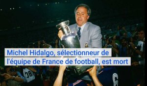 Michel Hidalgo, sélectionneur de l'équipe de France de football, est mort