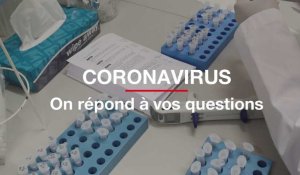 Coronavirus : on répond à vos questions