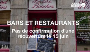 Déconfinement : pas de confirmation d'une réouverture des café-bars-restaurants le 15 juin