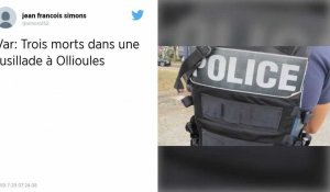 Var : Une fusillade fait trois morts et une blessée à Ollioules, près de Toulon