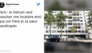 Paris : Le Vatican menace d'expulsion une locataire parisienne et ses deux proches handicapés
