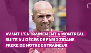Zinédine Zidane en deuil : son grand frère Farid est mort