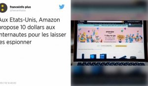 États-Unis : Amazon offre 10 dollars pour traquer l'activité internet de ses utilisateurs