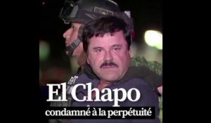 El Chapo condamné à la perpétuité