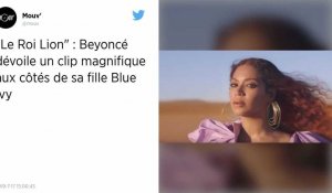 Le Roi Lion : Beyoncé dévoile le clip de « Spirit » dans lequel apparaît sa fille Blue Ivy