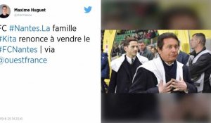FC Nantes : La famille Kita renonce à vendre le club