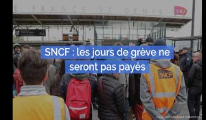 SNCF : il n'y aura pas de paiement des jours de grève annonce Pépy