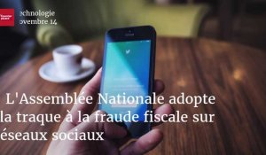 L'Assemblée Nationale adopte la traque à la fraude fiscale sur les réseaux sociaux