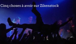 Cinq choses à savoir sur Zikenstock