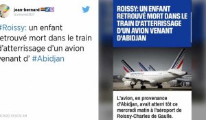 Un enfant retrouvé mort dans le train d'atterrissage d'un avion venant d'Abidjan à Roissy