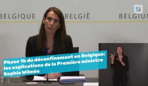 Phase 1b du déconfinement en Belgique: les explications de la Première ministre Sophie Wilmès