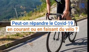 Peut-on répandre le Covid-19  en courant ou en faisant du vélo ?