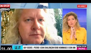 Guy Bedos : Pierre-Jean Chalençon réagit à sa disparition (vidéo)