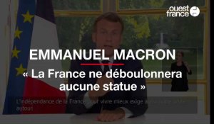 Emmanuel Macron : « la France ne déboulonnera aucune statue »