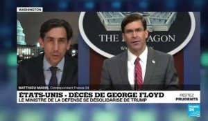 Mort de George Floyd : Le ministre de la défense se désolidarise de Trump