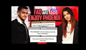 FAQ AVEC ENJOY PHOENIX (Replay live Instagram)