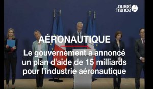 Le gouvernement français a annoncé un plan d'aide de 15 milliards d'euros pour l'industrie aéronautique française
