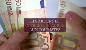 Les Ardennes offrent 100 euros aux touristes