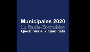 Municipales 2020 à La Baule. Les questions aux candidats (partie 3)