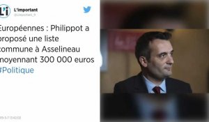Européennes. Florian Philippot a proposé une liste commune à Asselineau moyennant 300 000 €