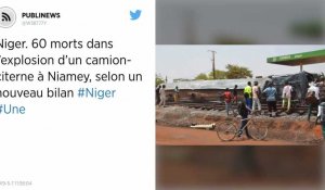 Niger. 60 morts dans l'explosion d'un camion-citerne à Niamey, selon un nouveau bilan