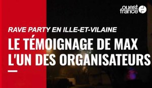 Rave party en Ille-et-Vilaine. Le témoignage de Max, l'un des organisateurs