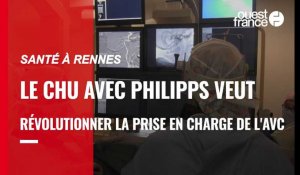 VIDÉO. Le CHU de Rennes et Philips veulent révolutionner la prise en charge de l’AVC