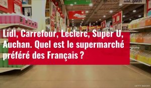 VIDÉO. Quel est le supermarché préféré des Français ?