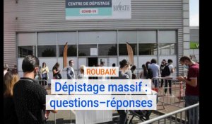 Covid-19 : questions réponses sur le dépistage massif à Roubaix