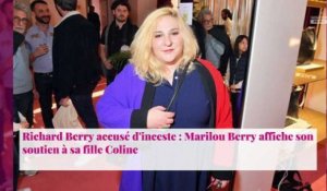Richard Berry accusé d'inceste : Marilou Berry affiche son soutien à sa fille Coline