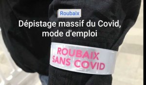 Dépistage massif du Covid-19 à Roubaix : mode d'emploi