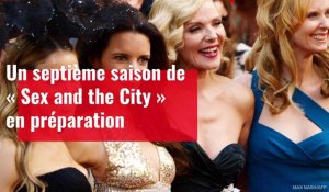 Un septième saison de Sex and the City serait en préparation
