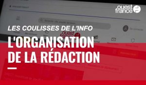 VIDÉO. Comment la rédaction de Ouest-France est-elle organisée ?