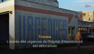 L'entrée des urgences de l'hôpital d'Hazebrouck délocalisée jusque mars 2024