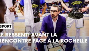Champagne Basket - La Rochelle : l’avant-match avec Thomas Andrieux