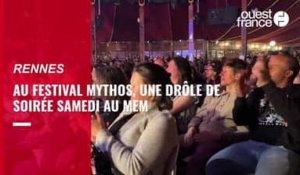 Festival Mythos à Rennes : une drôle de soirée samedi au MeM