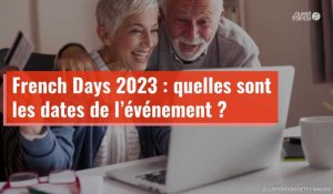 VIDEO. French Days 2023 : quelles sont les dates de l’événement ?