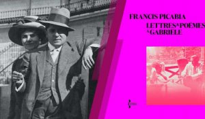 Anne Berest : "Francis Picabia et Gabriële ont nourri un dialogue ininterrompu"