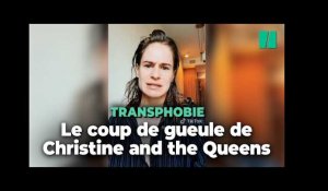 Christine and The Queens pousse un coup de gueule contre la transphobie