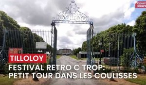 Festival Retro C Trop: petit tour en coulisses mercredi 21 juin à Tilloloy