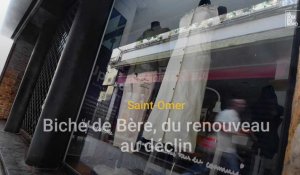 Biche de Bère, à Saint-Omer : du renouveau au déclin