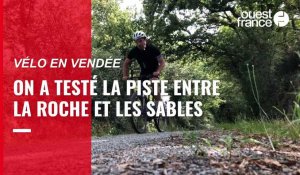 On a testé la nouvelle piste cyclable entre La Roche-sur-Yon et Les Sables-d'Olonne