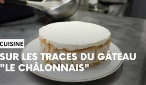 Sur les traces du gâteau "Le Châlonnais"